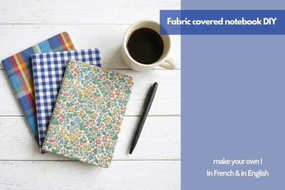 Fabric Covered Notebook DIY for Sewing Patterns